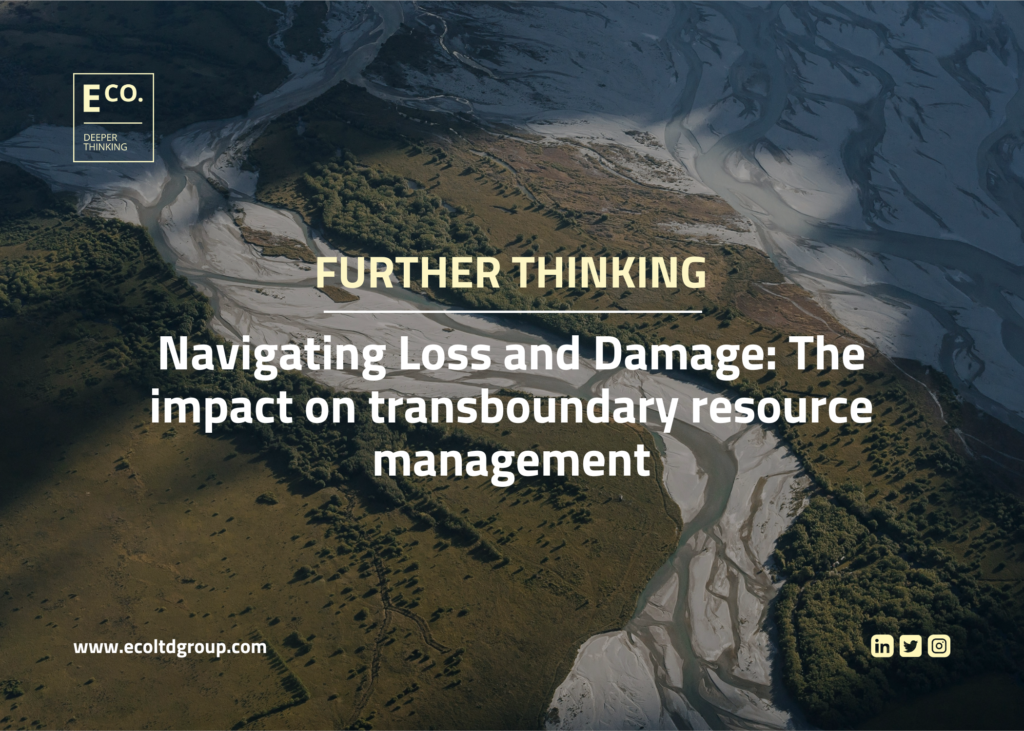 Navigating Loss and Damage: The impact on transboundary resource management